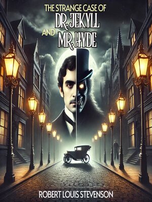 cover image of The Strange Case of Dr. Jekyll and Mr. Hyde